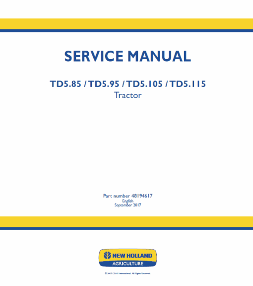 New Holland TD5.85, TD5.95, TD5.105, TD5.115 Tractor Service Manual