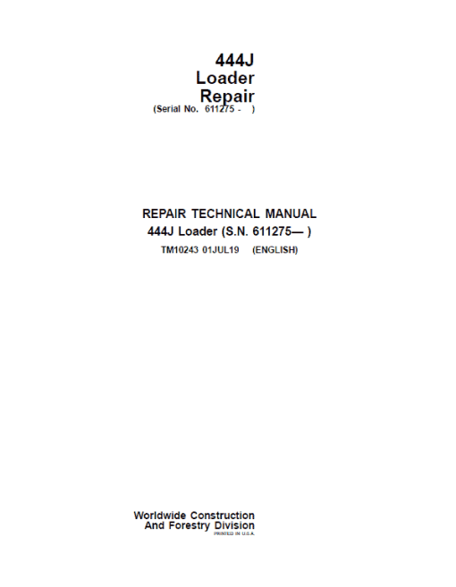 John Deere 444J Loader Repair Technical Manual (SN. after 611275)