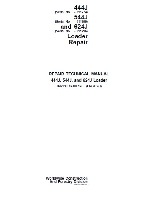 John Deere 444J, 544J, 624J Loader Technical Manual (SN. before 611274)