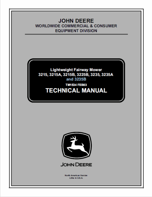 John Deere 3215A, 3215B, 3225B, 3235A and 3235B Mower Technical Manual