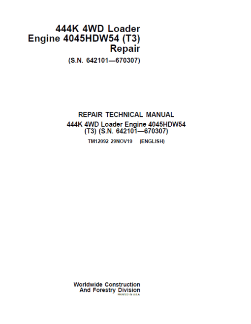 John Deere 444K 4WD Loader Engine 4045HDW54 T3 Technical Manual (SN. 642101 - 670307)