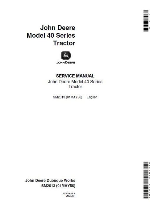 John Deere 40 Series Tractors Repair Technical Manual (SM2013)