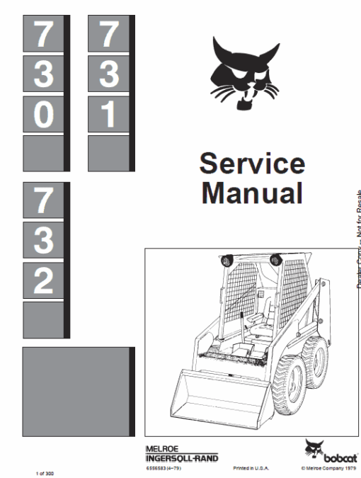 Bobcat 730, 731 and 732 Skid-Steer Loader Service Manual