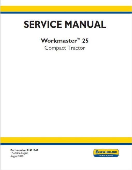 New Holland Workmaster 25 Tractor Repair Service Manual