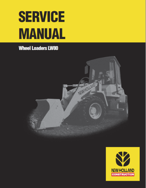 New Holland LW80 Wheel Loaders Service Manual