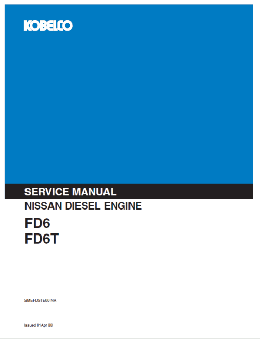 Nissan FD6, FD6T Engine Workshop Service Manual