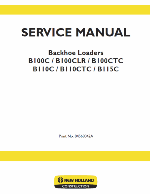 New Holland B110C, B110C TC, B115C TC Backhoe Loader Service Manual