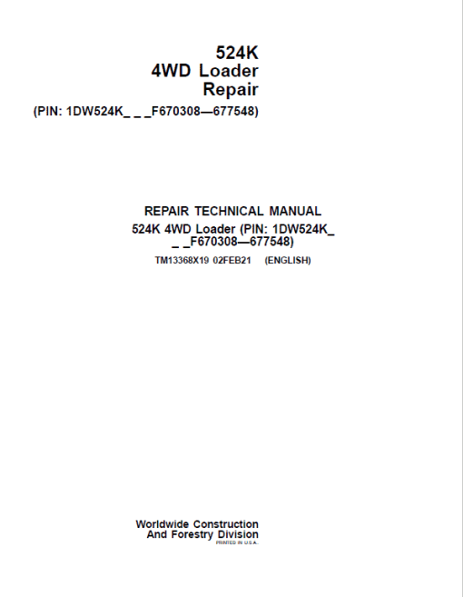 John Deere 524K 4WD Loader Technical Manual (SN. F670307 - F677548)