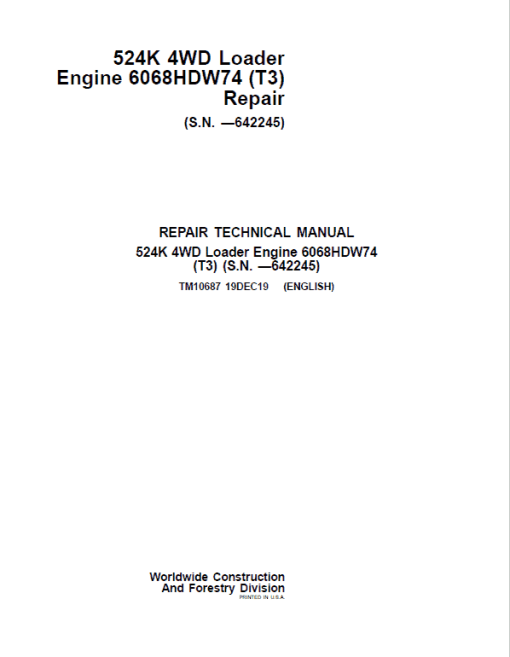 John Deere 524K 4WD Loader Engine 6068HDW74 T3 Technical Manual (SN. before 642245)