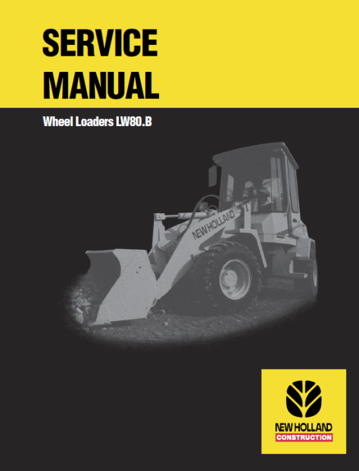 New Holland LW80.B Wheel Loaders Service Manual