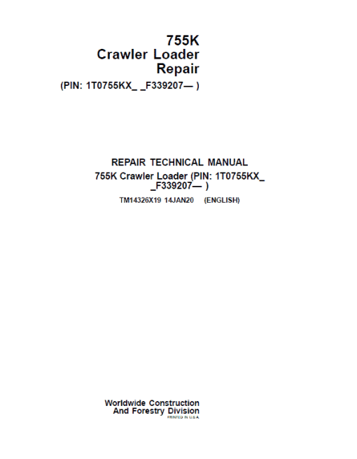 John Deere 755K Crawler Loader Repair Technical Manual (S.N after F339207 - )