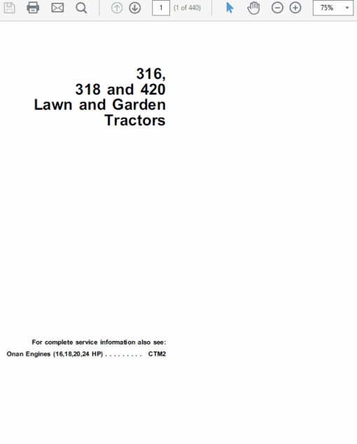 John Deere 316, 318, 420 Lawn Garden Tractors Technical Manual (TM1590)