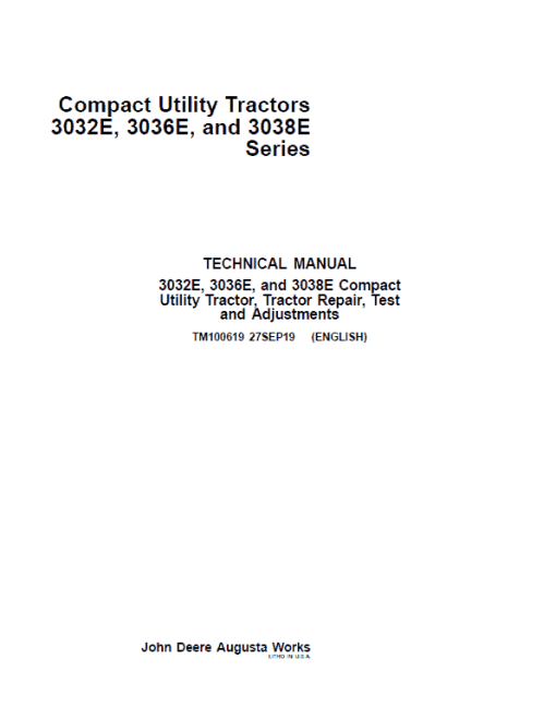 John Deere 3032E, 3036E, 3038E Compact Tractors Technical Manual (S.N 10001 - 609999)