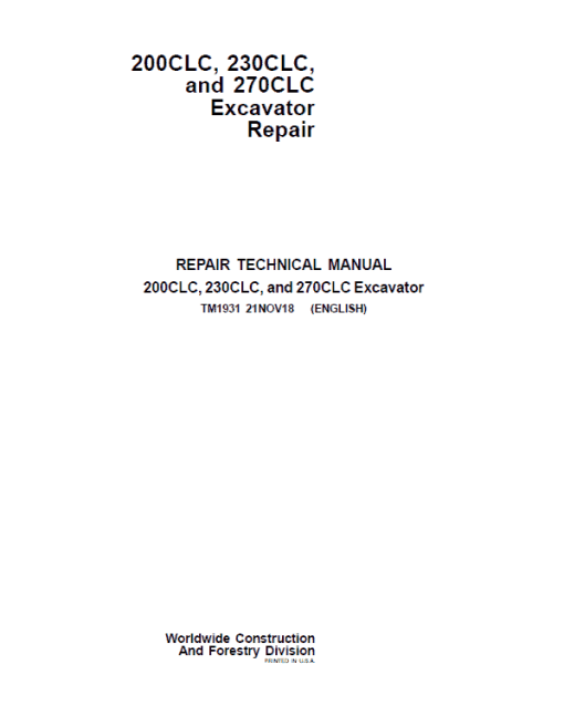 John Deere 200CLC, 230CLC, 270CLC Excavator Repair Technical Manual