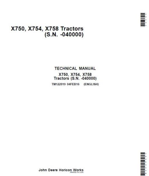 John Deere X750, X754, X758 Lawn Tractor Repair Technical Manual (SN - 040000)