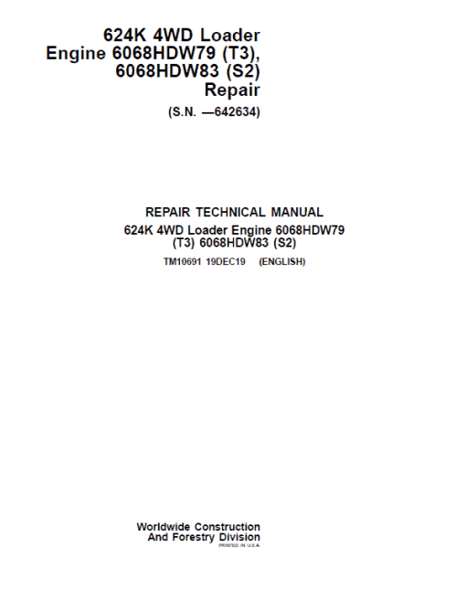 John Deere 624K 4WD Loader Engine 6068HDW79 T3 & S2 Technical Manual ( SN. - 642634)