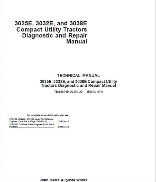 John Deere 3025E, 3032E, 3036E, 3038E Tractors Technical Manual (S.N L100001- NP900001)