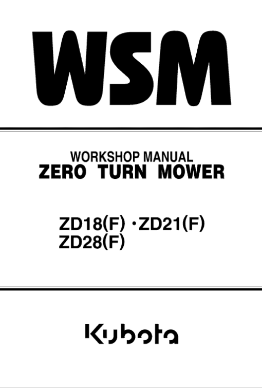 Kubota ZD18, ZD21, ZD28 Mower Workshop Service Manual