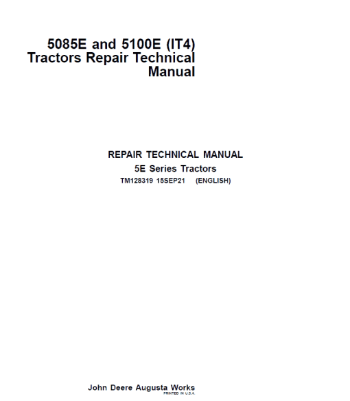 John Deere 5085E, 5100E (IT4) Tractors Service Repair Manual (TM128219 and TM128319) - Image 2