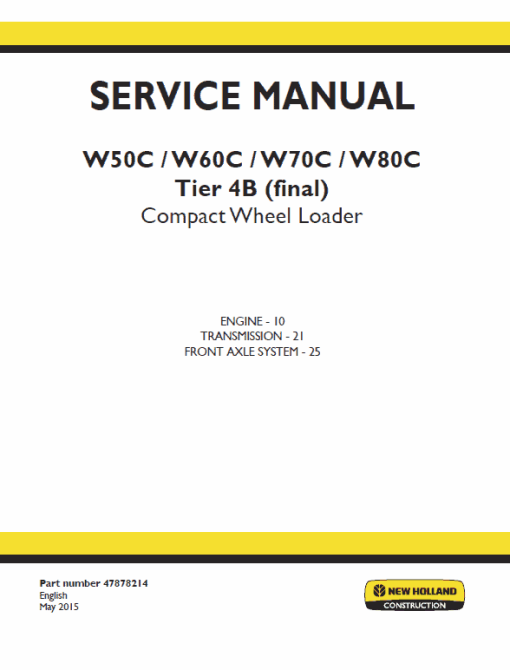 New Holland W50C, W60C, W70C, W80C Tier 4B Wheel Loader Manual