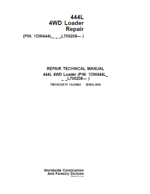 John Deere 444L 4WD Loader Repair Technical Manual (S.N L705208 - )