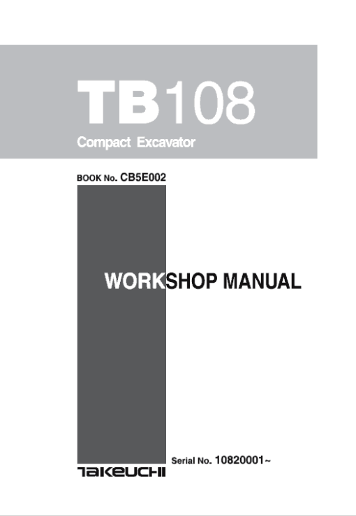 Takeuchi TB108 Compact Excavator Service Manual