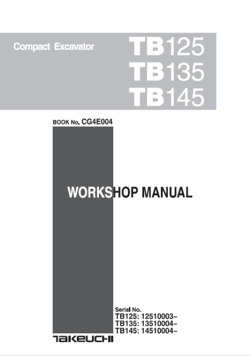 Takeuchi TB125, TB135 and TB145 Excavator Service Manual