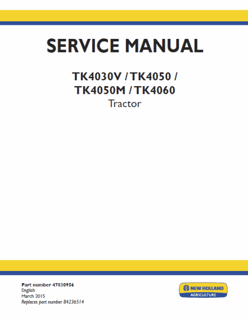 New Holland TK4030V, TK4050, TK4050M, TK4060 Tractor Service Manual