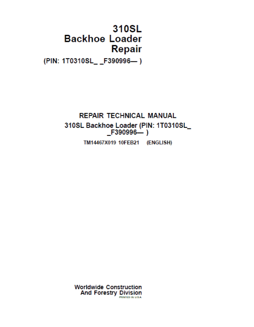 John Deere 310SL Backhoe Loader Repair Technical Manual (S.N after F390996 -)