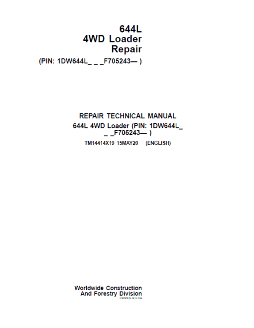 John Deere 644L 4WD Loader Repair Technical Manual (S.N F705243 - )