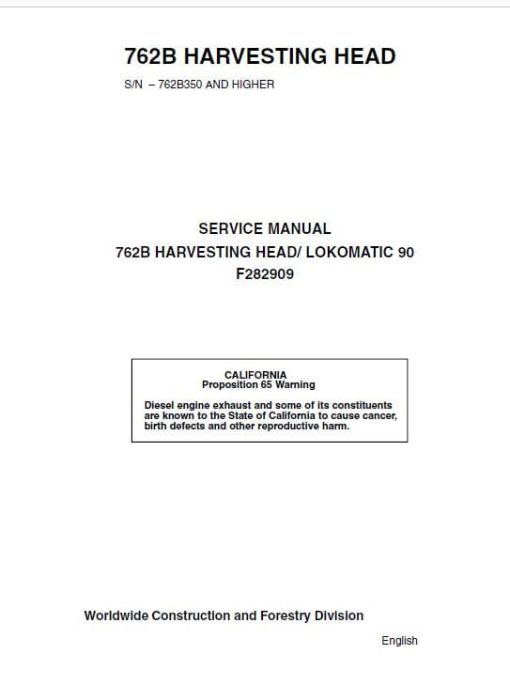 Timberjack 762B Harvester Head Service Repair Manual (762B350 and Up)