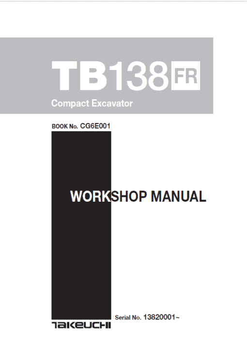 Takeuchi TB138 Compact Excavator Service Manual