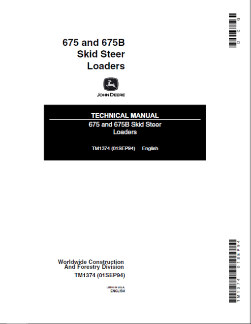 John Deere 675, 675B Skid-Steer Loader Technical Manual (TM1374)