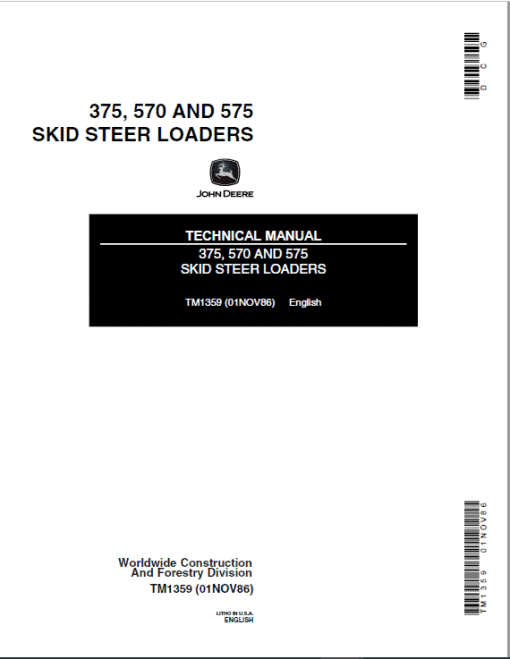 John Deere 570, 575, 375 Skid-Steer Loader Technical Manual (TM1359)