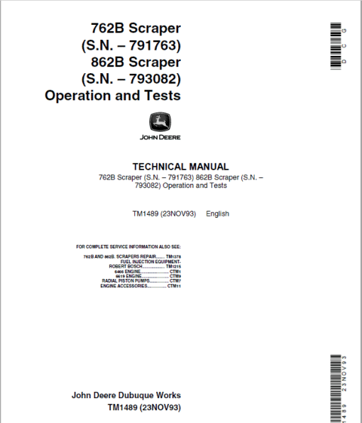 John Deere 762B, 862B Scraper Repair Technical Manual (TM1489 and TM1490)