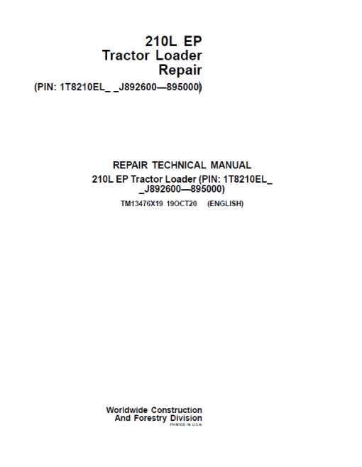 John Deere 210L EP Tractor Loader Repair Technical Manual (S.N J892600 - 895000)