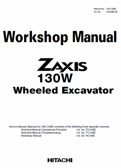 Hitachi ZAXIS ZX130W Wheeled Excavator Service Repair Manual