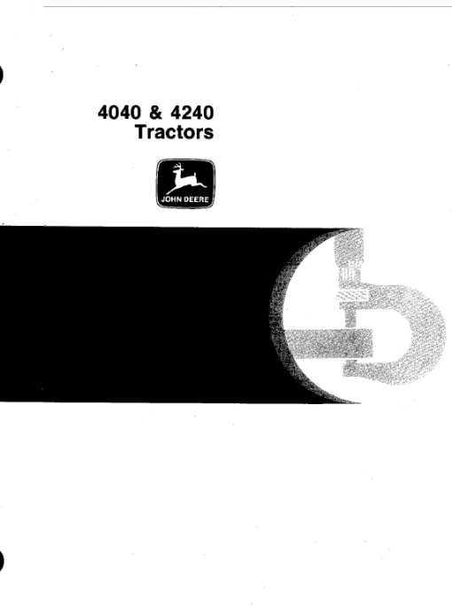 John Deere 4040, 4240 Tractors Repair Technical Manual