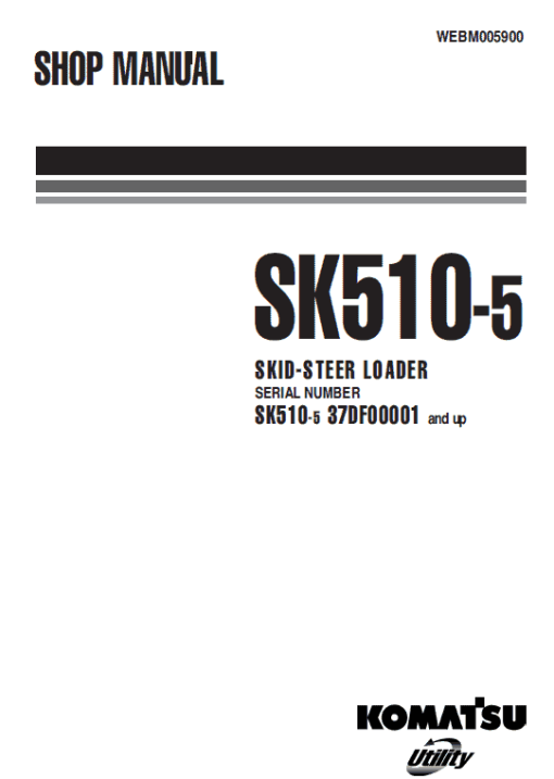 Komatsu SK510-5 Skid-Steer Loader Service Manual