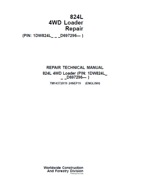 John Deere 824L 4WD Loader Repair Technical Manual (S.N D697293 - )