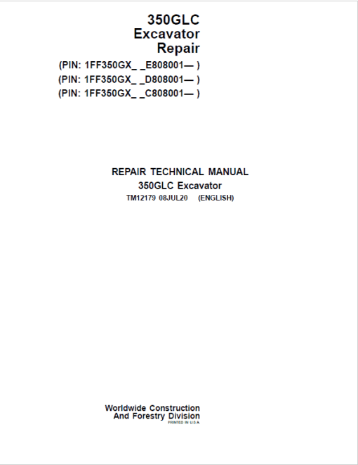 John Deere 350GLC Excavator Technical Manual (PIN: 1FF350GX_C808001, D808001, E808001 -)