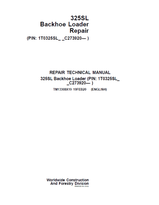 John Deere 325SL Backhoe Loader Repair Technical Manual (S.N C390996 - )