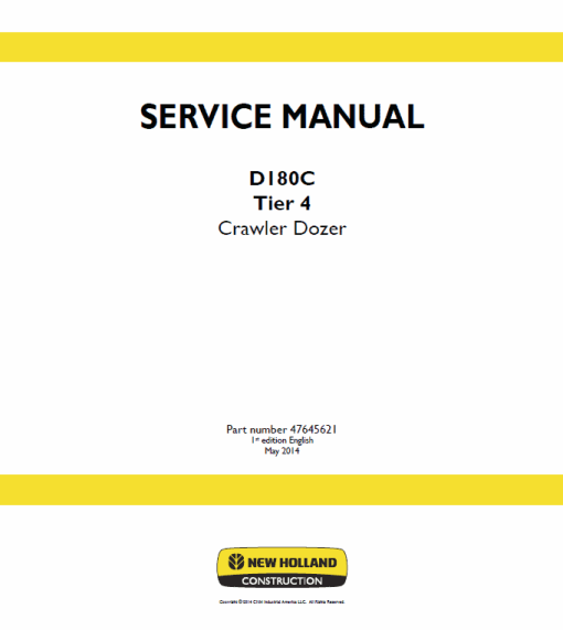 New Holland D180C Tier 4 Crawler Dozer Service Manual