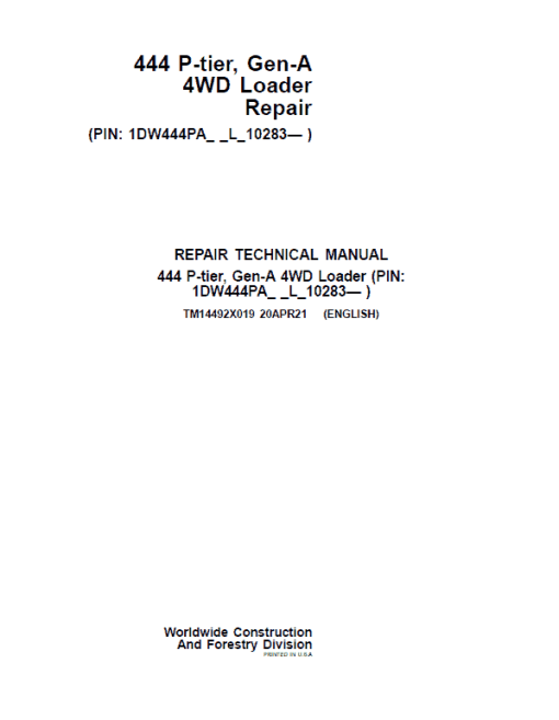 John Deere 444 P-Tier, Gen-A 4WD Loader Repair Technical Manual (S.N L_10283 - )