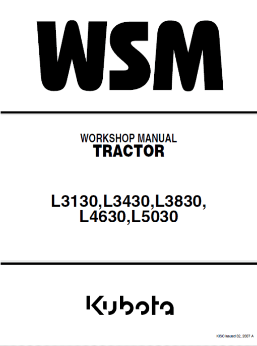 Kubota L3130, L3430, L3830, L4330, L4630, L5030 Tractor Workshop Manual