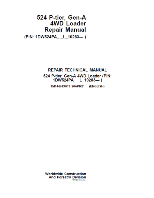 John Deere 524 P-Tier, Gen-A 4WD Loader Repair Technical Manual (S.N L_10283 - )