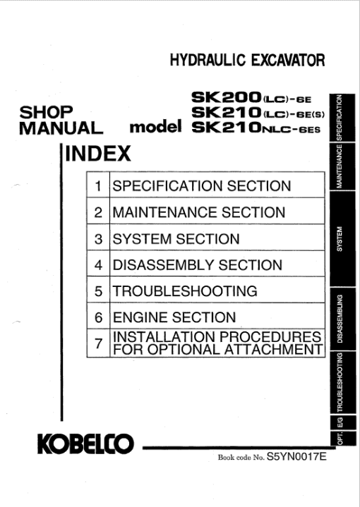 Kobelco SK200-6ES, SK200LC-6ES, SK210-6ES, SK210LC-6ES, SK210NLC-6ES Excavator Service Manual