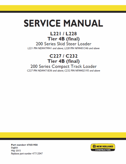 New Holland L221, L228, C227, C232, C237 Tier 4B SkidSteer Loader Manual