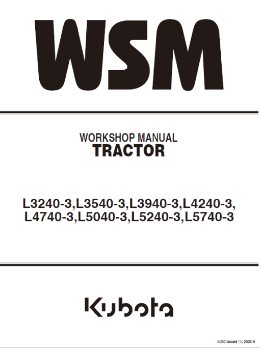 Kubota L3240-3, L3540-3, L3940-3, L4240-3 Tractor Workshop Manual