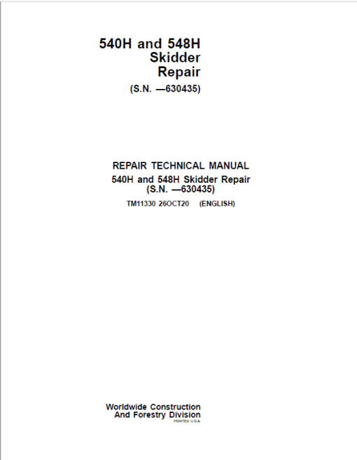 John Deere 540H, 548H Skidder Repair Technical Manual (S.N before  - 630435)